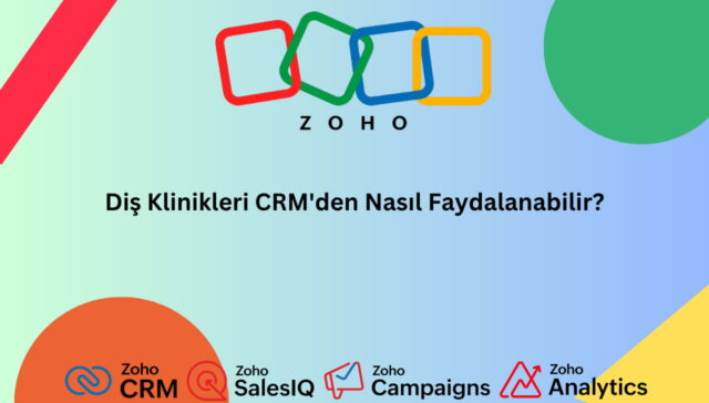 diş-klinikleri-crmden-nasil-faydalanabilir